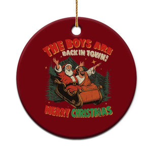 The Boys Are Back in Town Christmas Ceramic Ornament Funny Santa Jesus TS10 1pc Red Print Your Wear