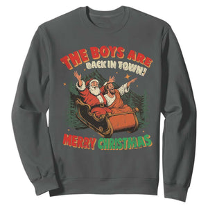 The Boys Are Back in Town Christmas Sweatshirt Funny Santa Jesus TS10 Dark Heather Print Your Wear