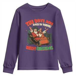 The Boys Are Back in Town Christmas Youth Sweatshirt Funny Santa Jesus TS10 Purple Print Your Wear