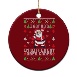 Funny Santa Ugly Christmas Ceramic Ornament I Got Hos in Different Area Codes TS10 1pc Red Print Your Wear
