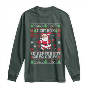Funny Santa Ugly Christmas Long Sleeve Shirt I Got Hos in Different Area Codes TS10 Dark Forest Green Print Your Wear