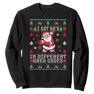 Funny Santa Ugly Christmas Sweatshirt I Got Hos in Different Area Codes TS10 Black Print Your Wear