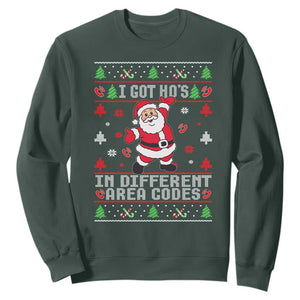Funny Santa Ugly Christmas Sweatshirt I Got Hos in Different Area Codes TS10 Dark Forest Green Print Your Wear