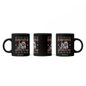 Funny Raccoon Ugly Christmas Coffee Mug Cute Trash Panda Sorry Santa Been Feral All Year TS10 Print Your Wear