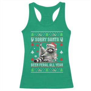 Funny Raccoon Ugly Christmas Racerback Tank Top Cute Trash Panda Sorry Santa Been Feral All Year TS10 Irish Green Print Your Wear