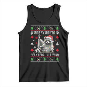 Funny Raccoon Ugly Christmas Tank Top Cute Trash Panda Sorry Santa Been Feral All Year TS10 Black Print Your Wear