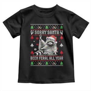 Funny Raccoon Ugly Christmas Toddler T Shirt Cute Trash Panda Sorry Santa Been Feral All Year TS10 Black Print Your Wear