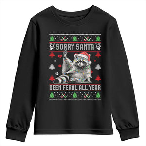 Funny Raccoon Ugly Christmas Youth Sweatshirt Cute Trash Panda Sorry Santa Been Feral All Year TS10 Black Print Your Wear