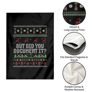 But Did You Document It Ugly Christmas Garden Flag Funny Office Party Sarcastic Winter HR TS10 Print Your Wear
