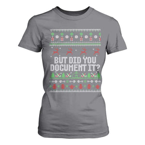 But Did You Document It Ugly Christmas T Shirt For Women Funny Office Party Sarcastic Winter HR TS10 Charcoal Print Your Wear