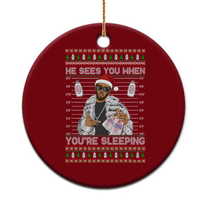 Funny Christmas Diddy Ceramic Ornament Diddy Sees You When Youre Sleeping Ugly Xmas TS10 1pc Red Print Your Wear