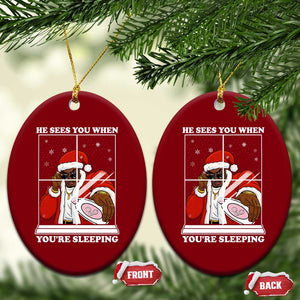 Funny Christmas Diddy Ceramic Ornament He Sees You When Youre Sleeping Dirty Ugly Xmas TS10 Print Your Wear