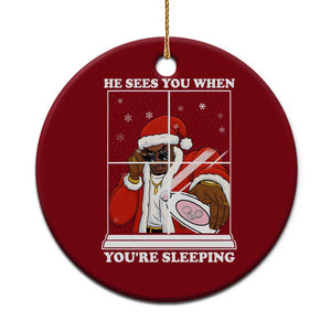 Funny Christmas Diddy Ceramic Ornament He Sees You When Youre Sleeping Dirty Ugly Xmas TS10 1pc Red Print Your Wear