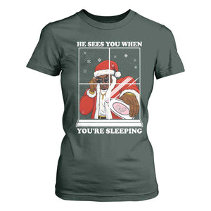 Funny Christmas Diddy T Shirt For Women He Sees You When Youre Sleeping Dirty Ugly Xmas TS10 Dark Forest Green Print Your Wear