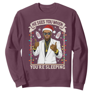 Funny Christmas Diddy Sweatshirt He Sees You When Youre Sleeping Dirty Xmas Lights TS10 Maroon Print Your Wear