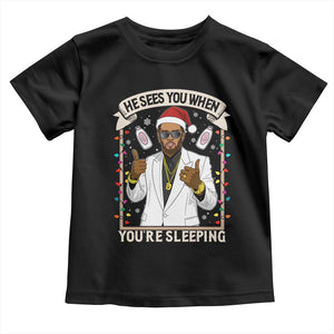Funny Christmas Diddy Toddler T Shirt He Sees You When Youre Sleeping Dirty Xmas Lights TS10 Black Print Your Wear