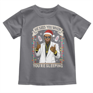 Funny Christmas Diddy Toddler T Shirt He Sees You When Youre Sleeping Dirty Xmas Lights TS10 Charcoal Print Your Wear