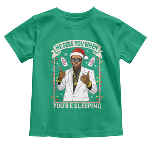 Funny Christmas Diddy Toddler T Shirt He Sees You When Youre Sleeping Dirty Xmas Lights TS10 Irish Green Print Your Wear
