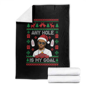 Funny Christmas Diddy Throw Blanket Embarrassing Any Hole is My Goal Dirty Ugly Xmas TS10 Black Print Your Wear
