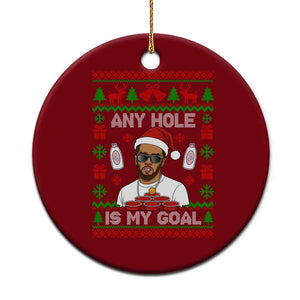 Funny Christmas Diddy Ceramic Ornament Embarrassing Any Hole is My Goal Dirty Ugly Xmas TS10 1pc Red Print Your Wear