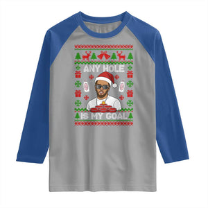 Funny Christmas Diddy Raglan Shirt Embarrassing Any Hole is My Goal Dirty Ugly Xmas TS10 Sport Gray Royal Print Your Wear