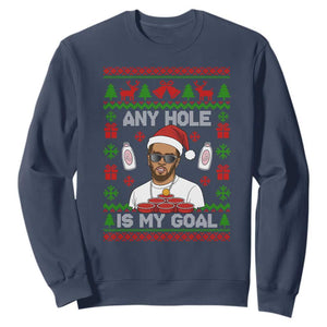 Funny Christmas Diddy Sweatshirt Embarrassing Any Hole is My Goal Dirty Ugly Xmas TS10 Navy Print Your Wear