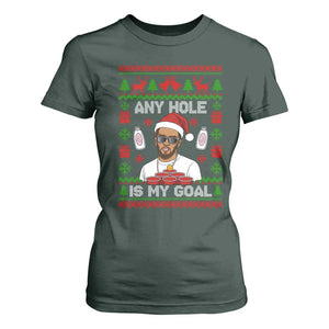 Funny Christmas Diddy T Shirt For Women Embarrassing Any Hole is My Goal Dirty Ugly Xmas TS10 Dark Forest Green Print Your Wear