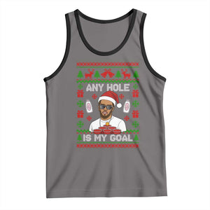 Funny Christmas Diddy Tank Top Embarrassing Any Hole is My Goal Dirty Ugly Xmas TS10 Deep Heather Black Print Your Wear