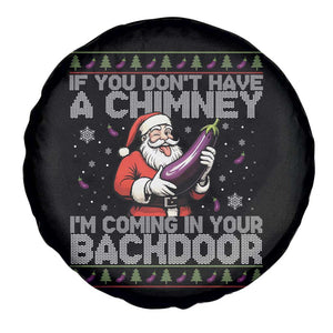 Funny Inappropriate Christmas Spare Tire Cover Santa If You Dont Have A Chimney Im Coming In Your Backdoor TS10 Print Your Wear