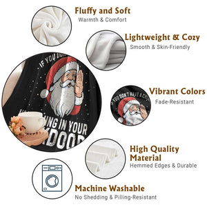 Funny Inappropriate Christmas Throw Blanket Adult Humor Santa If You Dont Have A Chimney Im Coming In Your Backdoor TS10 Print Your Wear