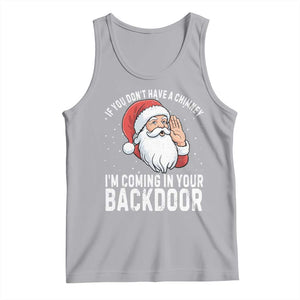 Funny Inappropriate Christmas Tank Top Adult Humor Santa If You Dont Have A Chimney Im Coming In Your Backdoor TS10 Athletic Heather Print Your Wear