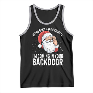 Funny Inappropriate Christmas Tank Top Adult Humor Santa If You Dont Have A Chimney Im Coming In Your Backdoor TS10 Black Athletic Heather Print Your Wear