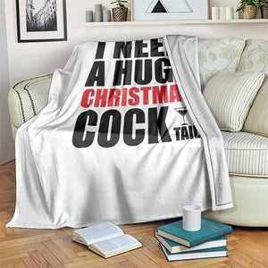 Funny Inappropriate Christmas Throw Blanket I Need a Huge Christmas COCKtail Adult Humor Drinking Gift TS10 Print Your Wear