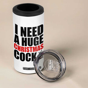 Funny Inappropriate Christmas 4 in 1 Can Cooler Tumbler I Need a Huge Christmas COCKtail Adult Humor Drinking Gift TS10 Print Your Wear