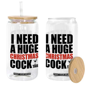 Funny Inappropriate Christmas Glass Can I Need a Huge Christmas COCKtail Adult Humor Drinking Gift TS10 Print Your Wear