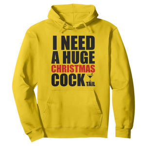 Funny Inappropriate Christmas Hoodie I Need a Huge Christmas COCKtail Adult Humor Drinking Gift TS10 Daisy Print Your Wear