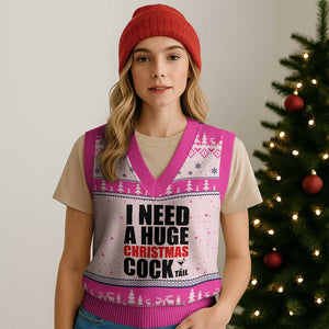 Funny Inappropriate Xmas V-Neck Knit Sweater Vest I Need a Huge Christmas COCKtail Adult Humor Drinking Gift TS10 Hot Pink Print Your Wear