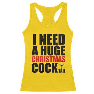 Funny Inappropriate Christmas Racerback Tank Top I Need a Huge Christmas COCKtail Adult Humor Drinking Gift TS10 Daisy Print Your Wear