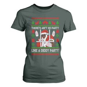 Funny Christmas Diddy T Shirt For Women Aint No Party Like A Diddy Party Baby Oil Dirty Ugly Xmas TS10 Dark Forest Green Print Your Wear