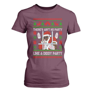 Funny Christmas Diddy T Shirt For Women Aint No Party Like A Diddy Party Baby Oil Dirty Ugly Xmas TS10 Maroon Print Your Wear