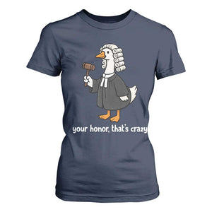 Goose Lawyer T Shirt For Women Law School Graduation Gift Funny Silly Gooses Lovers TS10 Navy Print Your Wear