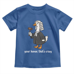 Goose Lawyer Toddler T Shirt Law School Graduation Gift Funny Silly Gooses Lovers TS10 Royal Blue Print Your Wear