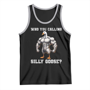 Who You Calling Silly Goose Funny Gym Meme Tank Top TS10 Black Athletic Heather Print Your Wear