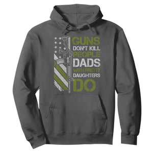 Funny Girl Dad Hoodie Guns Dont Kill People Dads with Pretty Daughters Do US Flag - Print Your Wear