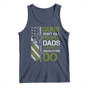 Funny Girl Dad Tank Top Guns Dont Kill People Dads with Pretty Daughters Do US Flag TS10 Navy Print Your Wear