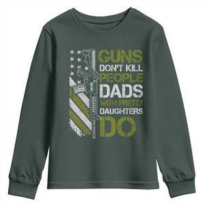 Funny Girl Dad Youth Sweatshirt Guns Dont Kill People Dads with Pretty Daughters Do US Flag TS10 Dark Forest Green Print Your Wear