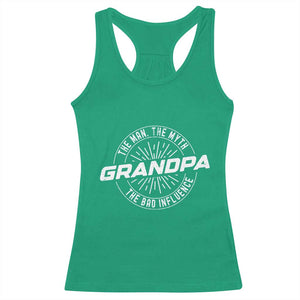 Funny Grandpa Racerback Tank Top Man Myth Bad Influence Funny Fathers Day TS10 Irish Green Print Your Wear