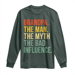 Funny Grandpa Long Sleeve Shirt Retro Man Myth Bad Influence Best Funny Fathers Day TS10 Dark Forest Green Print Your Wear