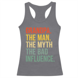 Funny Grandpa Racerback Tank Top Retro Man Myth Bad Influence Best Funny Fathers Day TS10 Charcoal Print Your Wear