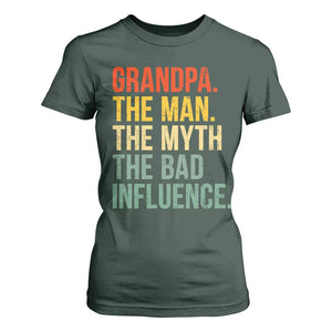 Funny Grandpa T Shirt For Women Retro Man Myth Bad Influence Best Funny Fathers Day TS10 Dark Forest Green Print Your Wear